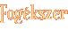 Fog�kszer